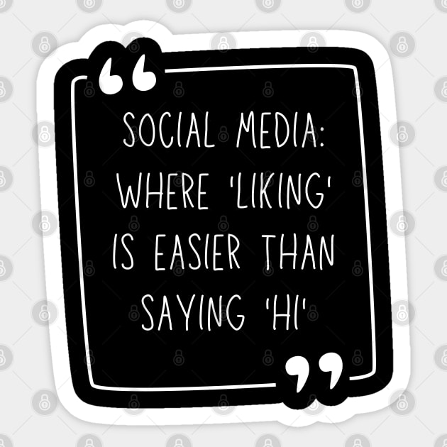 Sarcasm on Social Media - Truth with a Twist Sticker by Hepi Mande